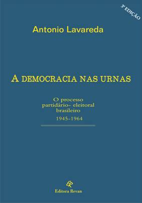Antonio Lavareda - A Democracia Nas Urnas